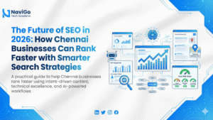 The Future of SEO in 2026: How Chennai Businesses Can Rank Faster with Smarter Search Strategies