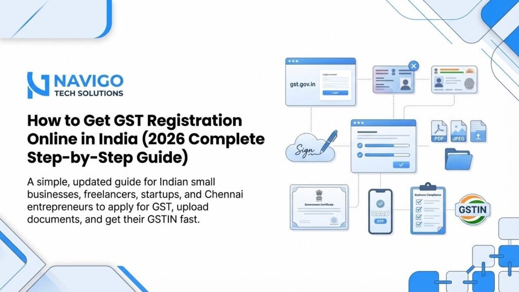 GST registration India 2025 – blog header showing GST portal visuals, government tax icons, digital compliance graphics, and business registration elements – NaviGo Tech Solutions, Chennai