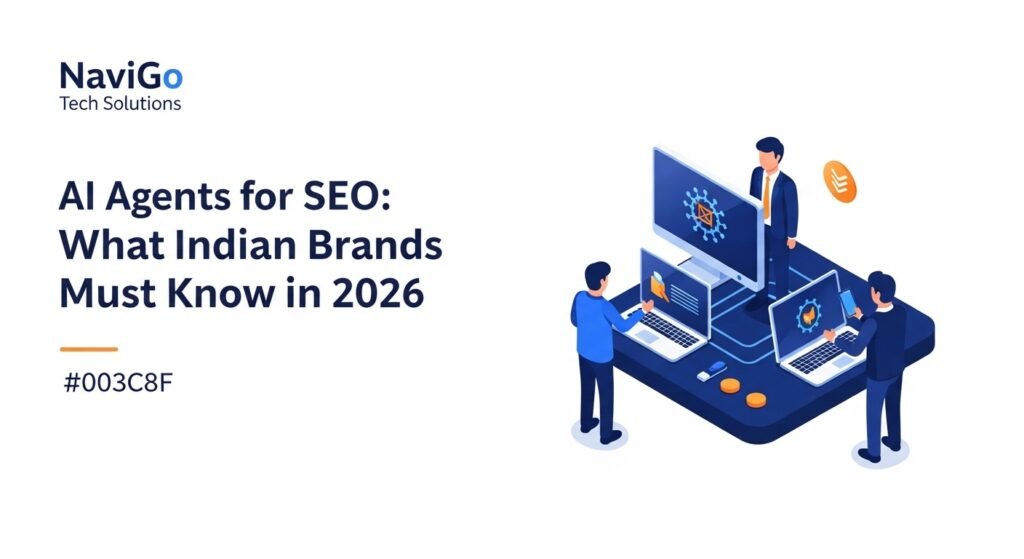 Ai Agents For Seo: What Indian Brands Must Know In 2026
