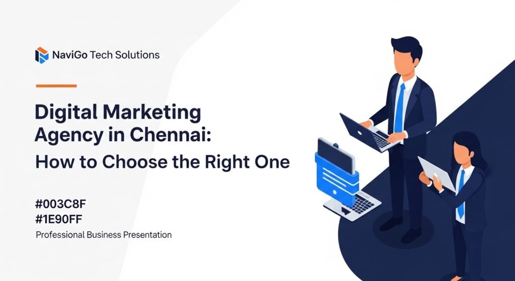 Digital Marketing Agency In Chennai: How To Choose The Right One