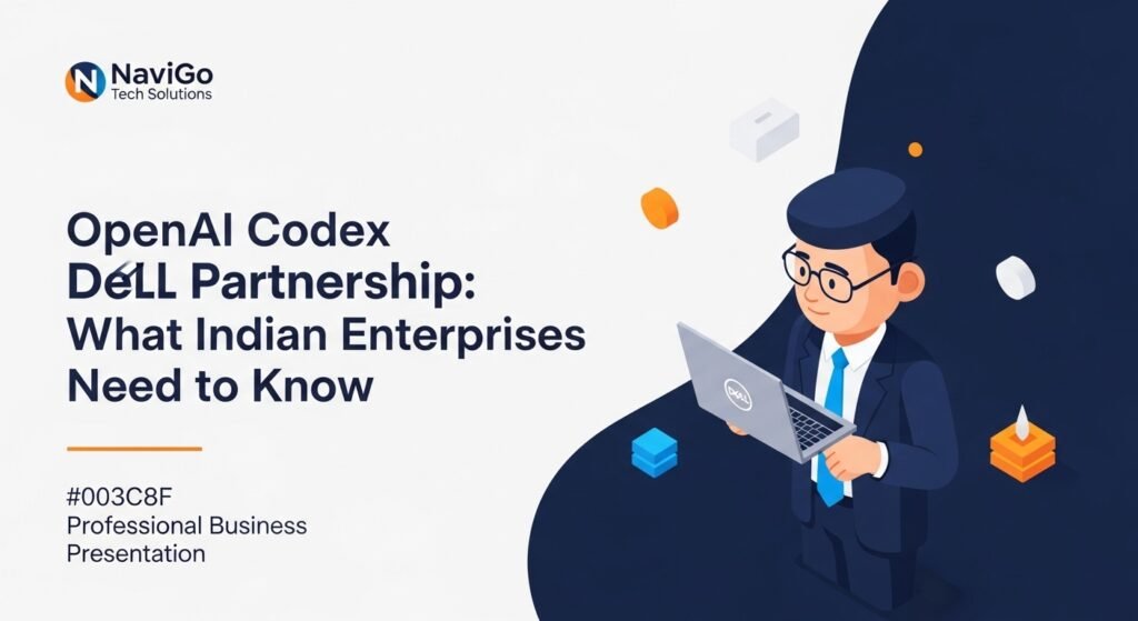 Openai Codex Dell Partnership: What Indian Enterprises Need To Know