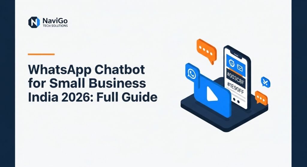 WhatsApp Chatbot for Small Business India 2026: Full Guide Whatsapp Chatbot For Small Business India 2026: Full Guide