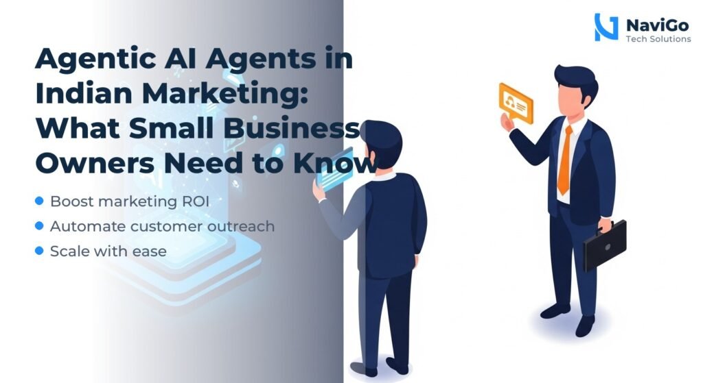 Agentic AI Agents in Indian Marketing: What Small Business Owners Need to Know