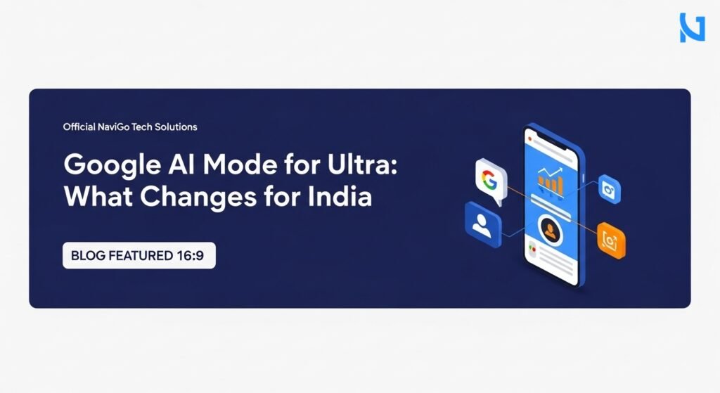 Google Ai Mode For Ultra What Changes For India