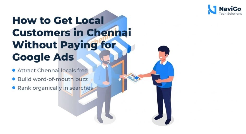 How to Get Local Customers in Chennai Without Paying for Google Ads