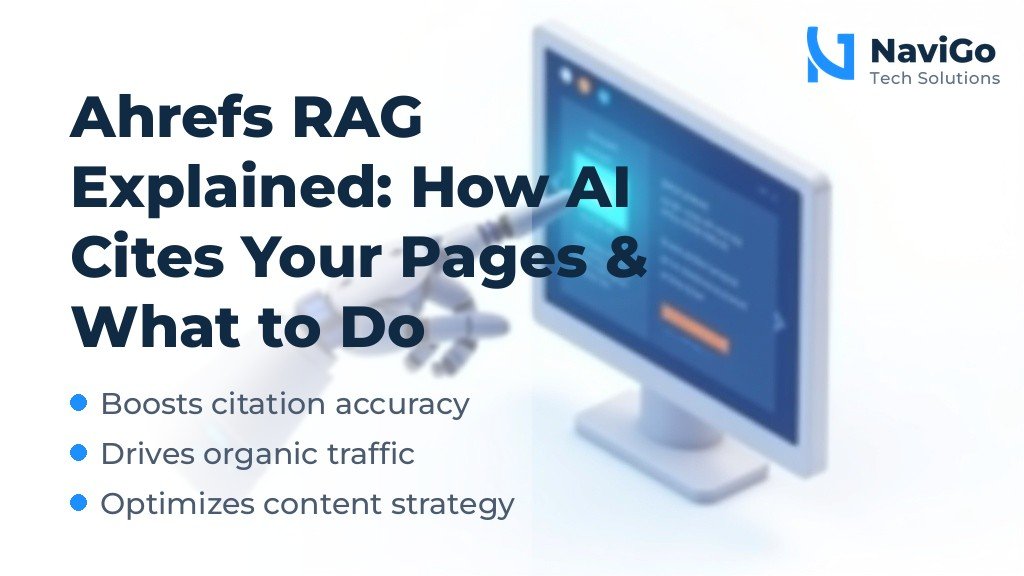 Ahrefs RAG Explained: How AI Cites Your Pages & What to Do