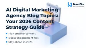 AI Digital Marketing Agency Blog Topics: Your 2026 Content Strategy Guide