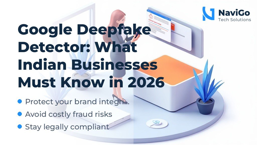 Google Deepfake Detector: What Indian Businesses Must Know in 2026