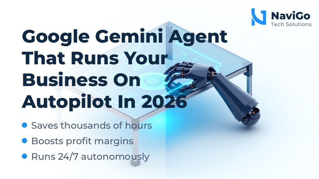 Google Gemini Agent That Runs Your Business On Autopilot In 2026