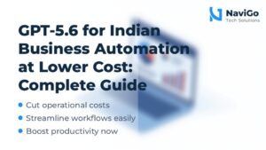 GPT-5.6 for Indian Business Automation at Lower Cost: Complete Guide
